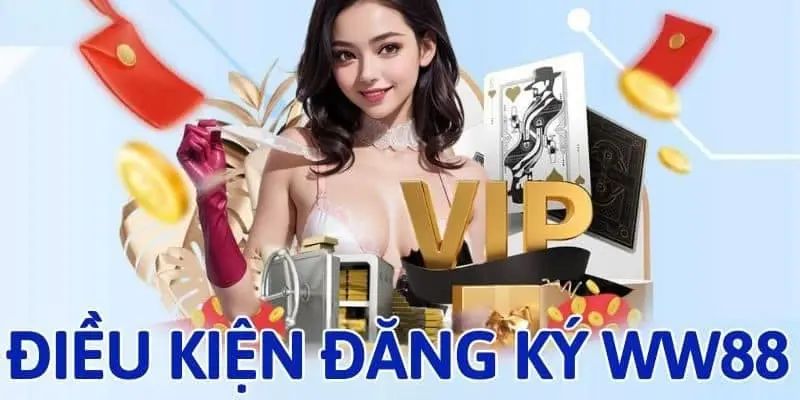 Đăng ký WW88 để trải nghiệm dịch vụ chất lượng cao của nhà cái