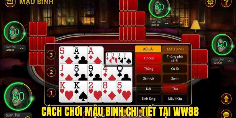 Cách chơi binh cụ thể tại WW88