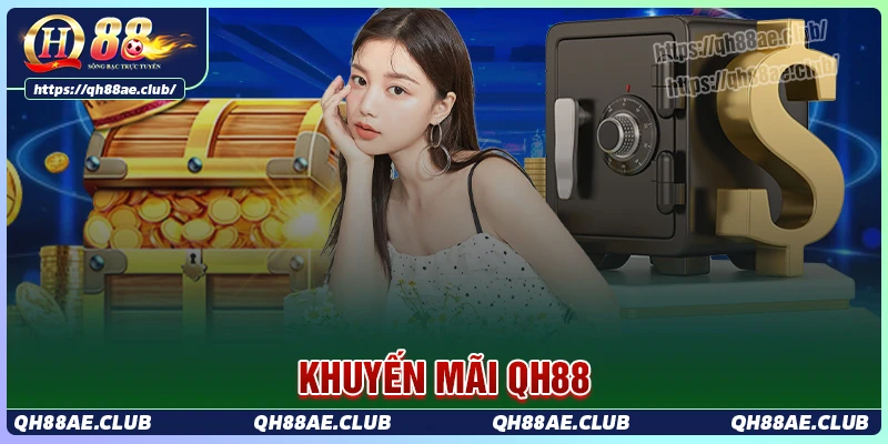 Tổng quan về chương trình khuyến mãi QH88