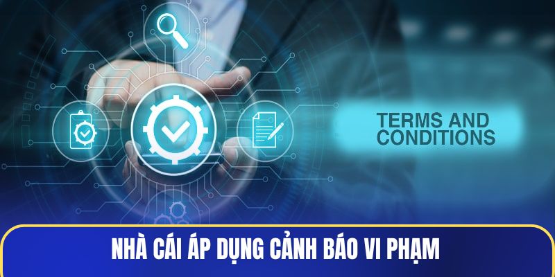 nha-cai-ap-dung-canh-bao-vi-pham