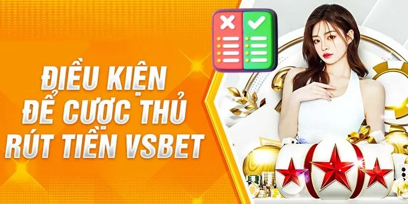 rut-tien-vsbet-dieu-kien