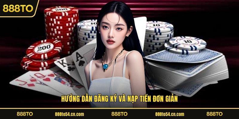 Hướng dẫn đăng ký và nạp tiền đơn giản